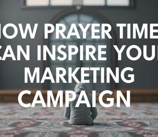 How Prayer Times Can Inspire Your Next Marketing Campaign How Prayer Times Can Inspire Your Next Marketing Campaign