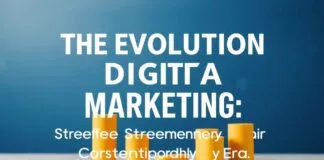 The Evolution of Digital Marketing: Strategies for the Modern Age The Evolution of Digital Marketing: Strategies for the Contemporary Era