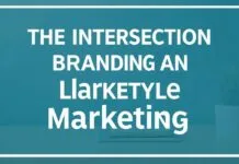 The Intersection of Branding and Lifestyle Marketing: A Comprehensive Guide The Intersection of Branding and Lifestyle Marketing: A Comprehensive Guide