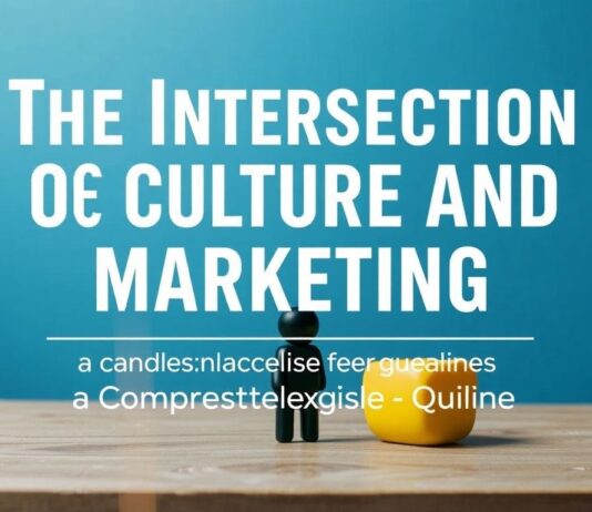 The Intersection of Culture and Marketing: A Comprehensive Guide The Intersection of Culture and Marketing: A Comprehensive Guide