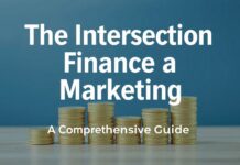 The Intersection of Finance and Digital Marketing: A Comprehensive Guide The Intersection of Finance and Digital Marketing: A Comprehensive Guide
