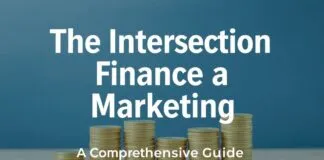 The Intersection of Finance and Digital Marketing: A Comprehensive Guide The Intersection of Finance and Digital Marketing: A Comprehensive Guide